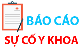 BÁO CÁO SỰ CỐ Y  KHOA